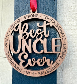 Best Uncle Ever Christmas Ornament, Uncle Wood Ornament, Family Christmas Ornament, Best Uncle, New Uncle, Holiday Ornament For Uncle Gift